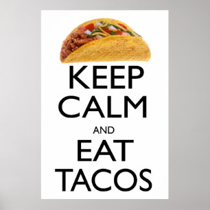 Poster Mantenha calmo e coma o Tacos