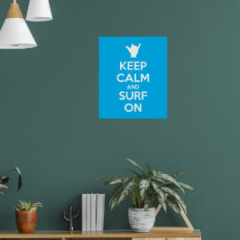 Poster Mantenha Calmo e Surfe On