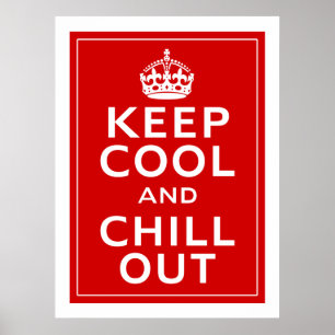Poster Mantenha legal e refrigere para fora