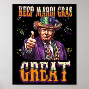 Poster Mantenha Mardi Gras Excelente Engraçado Trump Mard