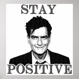 Poster Mantenha o Charlie Sheen positivo