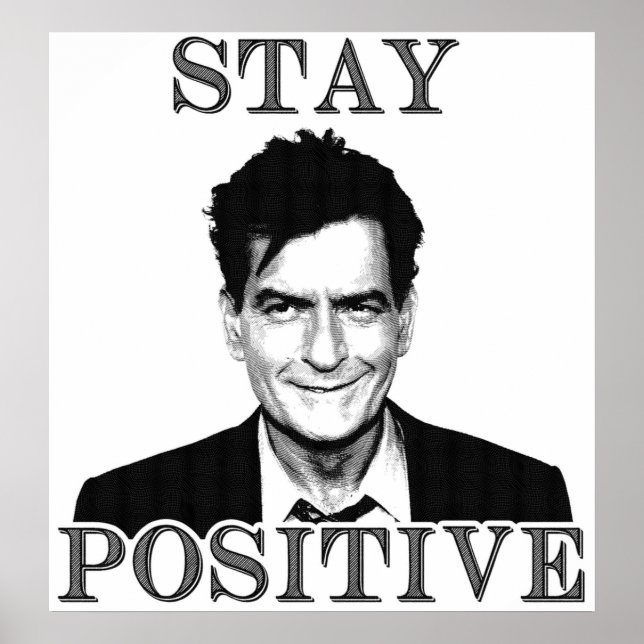 Poster Mantenha o Charlie Sheen positivo (Frente)