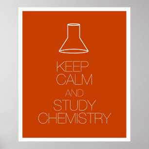 Pôster Mantenha química calma e do estudo