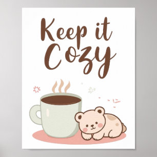 Poster "Mantenha-se Aconchegante" com o Urso Sonolento e