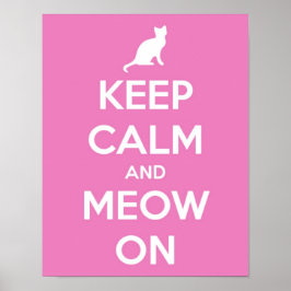 Pôster Mantenha-se Calmo e Meow A Rosa