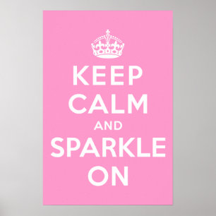 Poster Mantenha-se Calmo e o Sparkle ligado