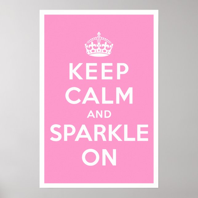 Pôster Mantenha-se Calmo e o Sparkle ligado (Frente)