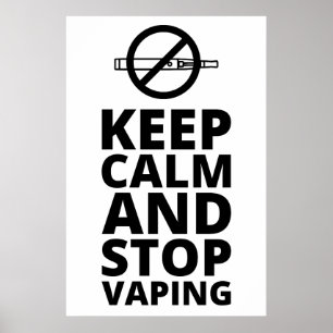 Poster Mantenha-Se Calmo E Pare De Vapitar - Anti-Vape