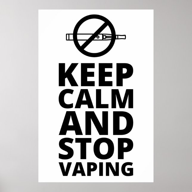 Poster Mantenha-Se Calmo E Pare De Vapitar - Anti-Vape (Frente)
