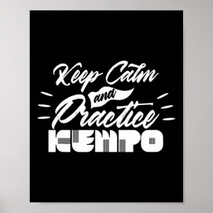 Poster Mantenha-Se Calmo E Pratique Kempo Karate Kenpo Sh