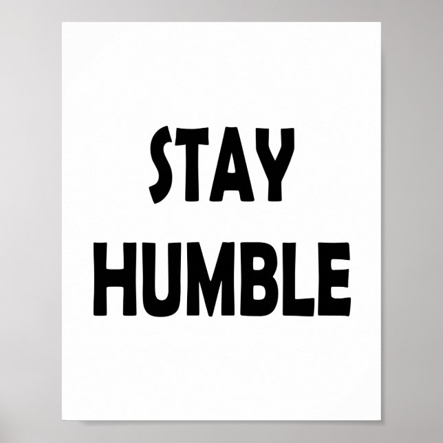 Poster Mantenha-se humilde - Motivação Simples e Minimali (Frente)