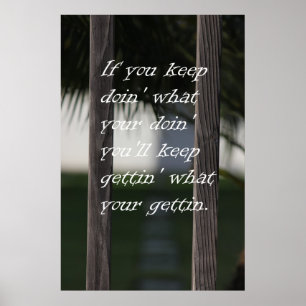 Pôster Mantenha-se obter que sua obtenção