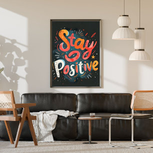 Poster Mantenha-se Positivo Letreiro Colorido Inspirador