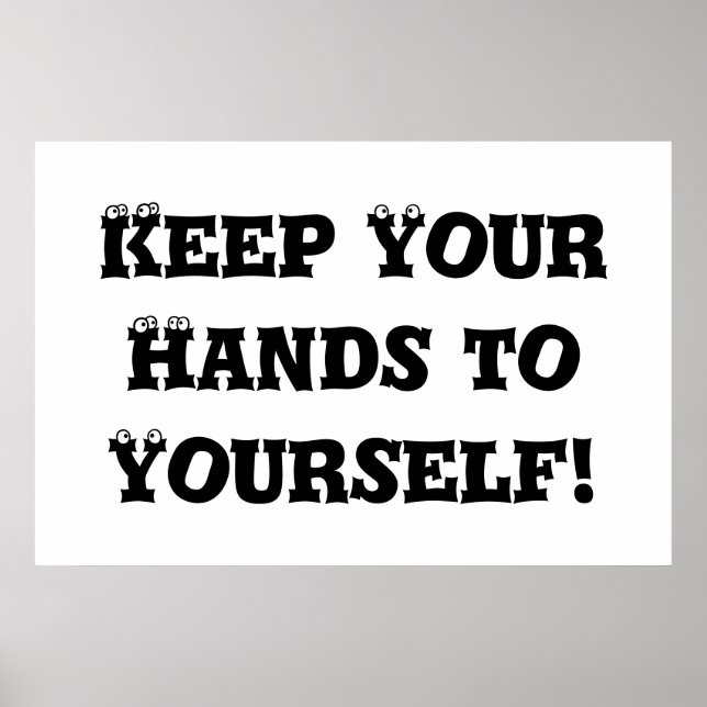 Pôster Mantenha suas mãos em si mesmo - Anti-Bully (Frente)