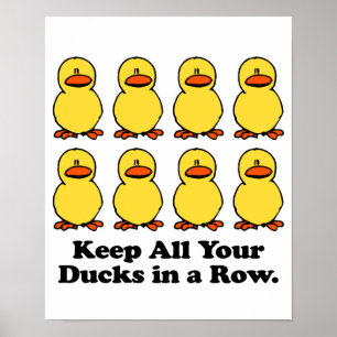 Poster Mantenha todos os seus patos em uma linha
