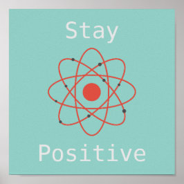 Poster Mantenha um slogan da ciência atômica positiva