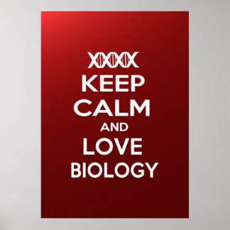 Poster Manter a calma e amar a biologia