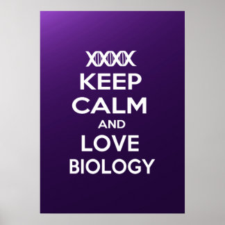 Poster Manter a calma e amar a biologia