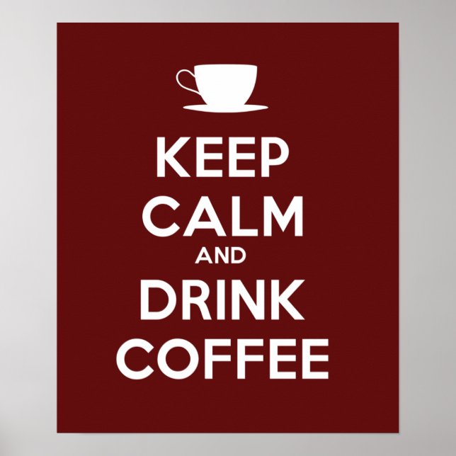 Poster Manter Calmo e Beber Café (Frente)