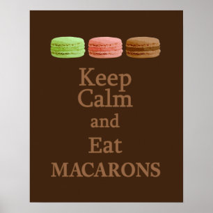 Poster Manter Calmo e Comer Macarões
