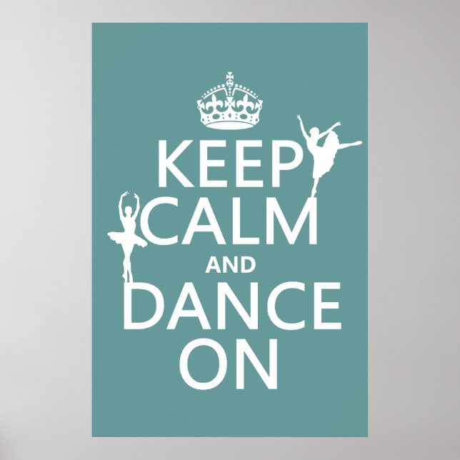 Poster Manter Calmo e Dança Ativado (balé) (todas as core (Frente)