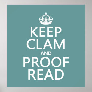 Pôster Manter Calmo e Proofread (clique) (qualquer cor)