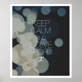 Pôster Manter Calmo e Resolver para X