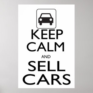 Poster Manter Calmo e Vender Carros