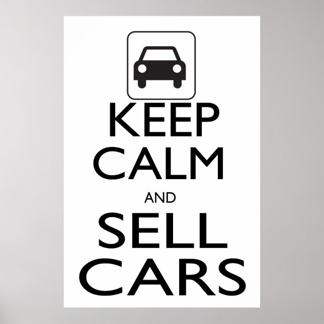 Poster Manter Calmo e Vender Carros (Frente)