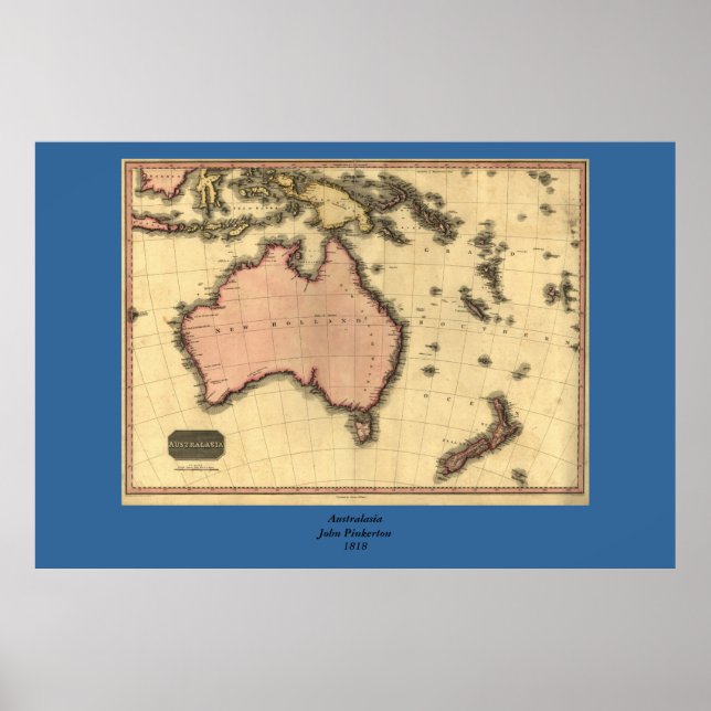 Pôster Mapa da Australásia de 1818 - Austrália, Nova Zelâ (Frente)