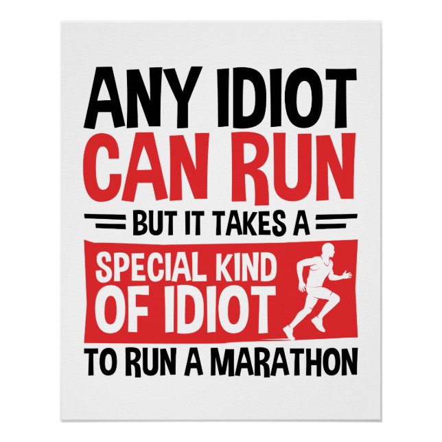 Pôster Marathon Runner Any Idiot Can Run (Frente)