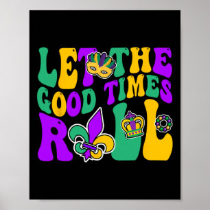 Poster Mardi Gras Deixa O Bom Tempo Enrolar Homens Mulher