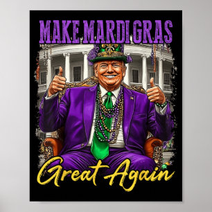Poster Mardi Gras Donald Trump Excelente Novamente Bandei