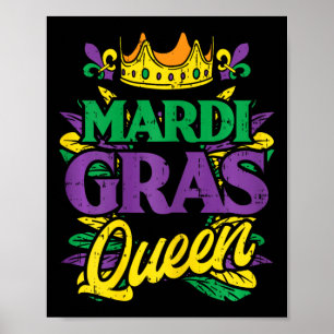 Poster Mardi Gras Queen Crown Funny Mardi Gras Carnaval W