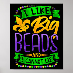 Poster Mardi Gras Shirt Eu Gosto De Grandes Miçangas E Nã