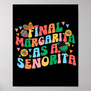Poster Margarita Final Como Uma Senhorita Esquadra da Noi