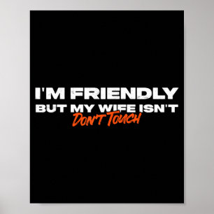 Poster Marido Engraçado Amigável Mas Esposa Não é Não Toq