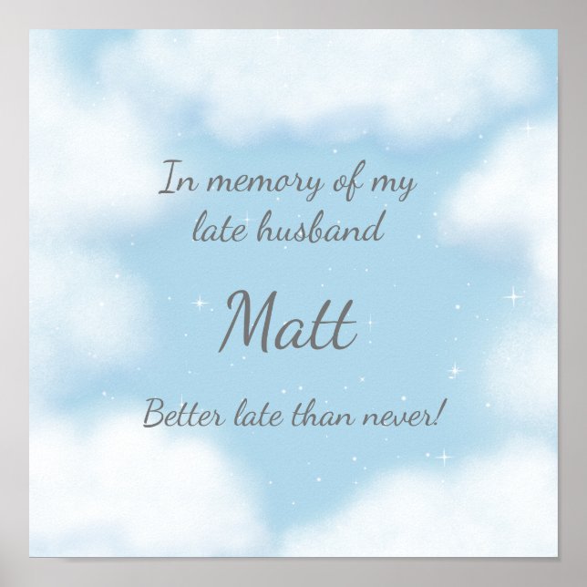 Poster "Marido Melhor Tarde do que Nunca" Personalizado D (Frente)