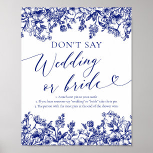 Poster Marinho Azul Floral Não diga casamento ou jogo de 