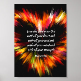 Poster Mark 12:30 Love the Lord with all your heart