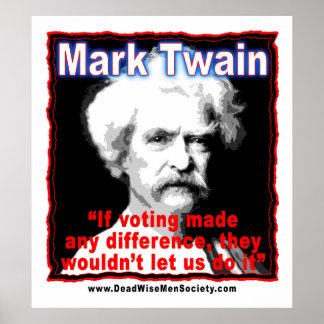 Poster Mark Twain Voting Diferença Cotação