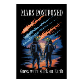 Pôster Mars Postponed – Stuck on Earth