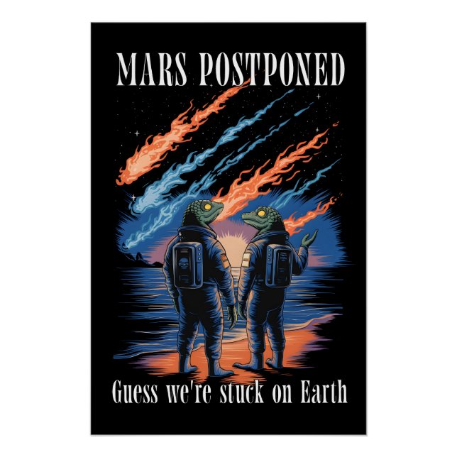 Pôster Mars Postponed – Stuck on Earth (Frente)