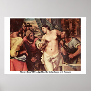 Pôster Martírio de St. Agatha, por Sebastiano del Piombo