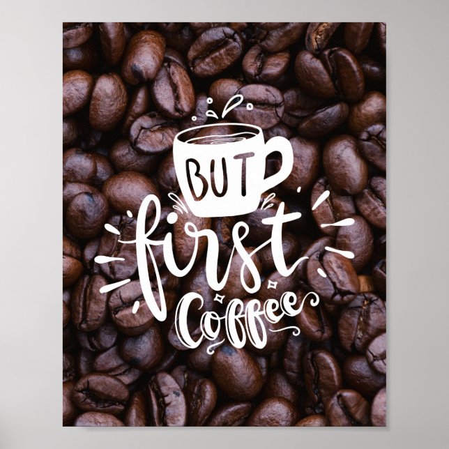 Poster Mas A Primeira Coffee Cota White Typografia Feijõe (Frente)