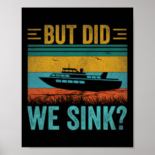 Poster Mas Afundamos o Pontão Divertido Capitão Barco Vin