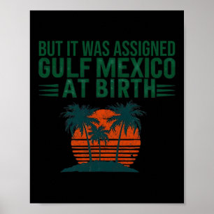 Poster Mas Foi Ignorado No Golfo Do México No Nascimento
