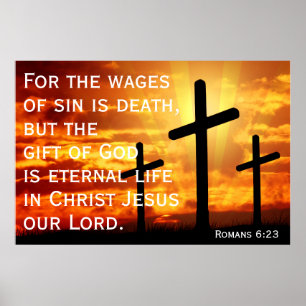 Poster mas o dom de Deus é a vida eterna Romanos 6:23