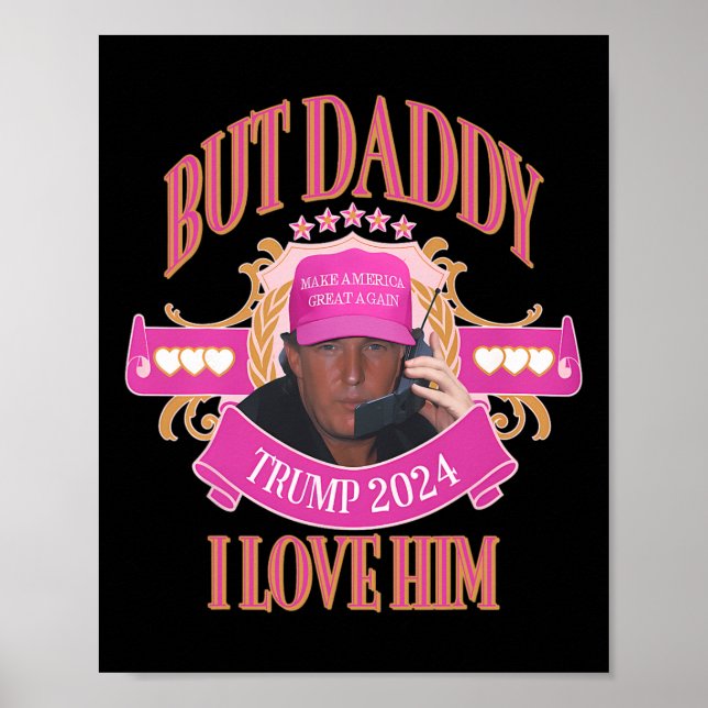 Poster Mas Pai Trump 2024 Eu O Amo Roupa (Frente)