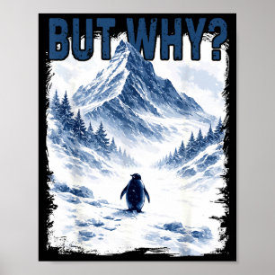Poster Mas por que meme de pinguim engraçado niilista na
